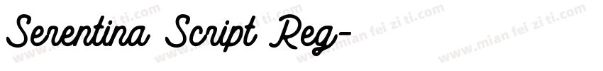 Serentina Script Reg字体转换